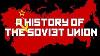 A History Of The Soviet Union Ussr