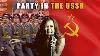 Party In The Ussr Soviet Remix