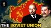 The Entire History Of The Soviet Union 1904 1991 Soviet Union Documentary
