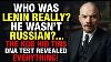 The Shocking Truth About Lenin His Blood Is Not The Same As The One You Were Told About In School