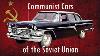La Guerre Froide Automobile : Les Voitures Communistes De L'union Soviétique