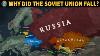Pourquoi L'union Soviétique S'effondre-t-elle